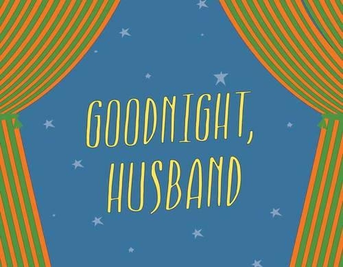 Паперова книга «Goodnight Husband, Goodnight Wife», автор Ерік Стенгел - фото №1