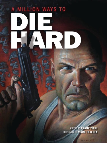 Бумажная книга «A Million Ways to Die Hard», автор Франк Тиери - фото №1
