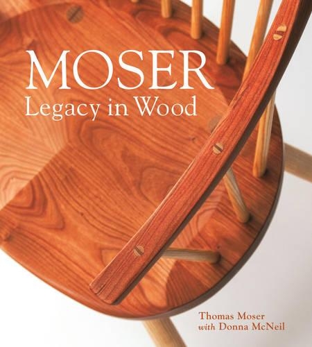 Паперова книга «Moser: Legacy in Wood», авторів Донна МакНіл, Томас Ф. Мозер - фото №1