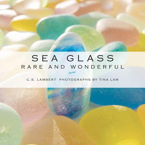 Паперова книга «Sea Glass: Rare and Wonderful», автор C. С. Ламберт - фото №1