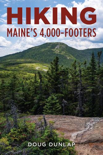 Бумажная книга «Hiking Maine's 4,000-Footers», автор Даг Данлэп - фото №1