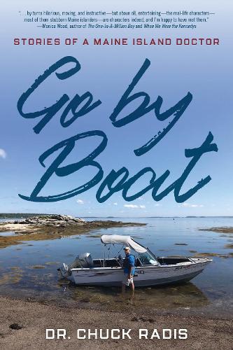 Бумажная книга «Go By Boat: Stories of a Maine Island Doctor», автор Чак Редис - фото №1