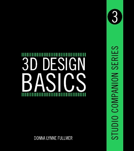 [object Object] «Studio Companion Series 3D Design Basics», автор Донна Фулмер - фото №1