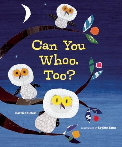Бумажная книга «Can You Whoo, Too?», автор Гарриет Зиферт - фото №1