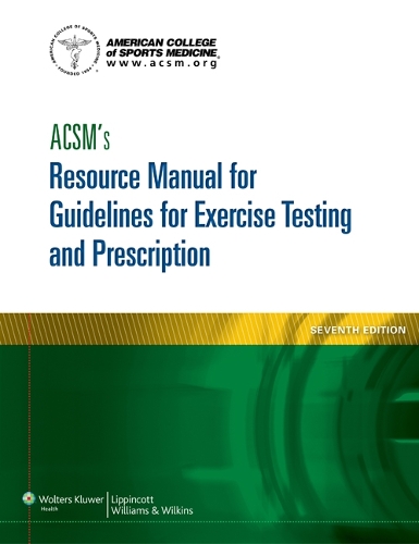 Paper book «ACSM's Resource Manual for Guidelines for Exercise Testing and Prescription», author American College of Sports Medicine (ACSM) - фото №1