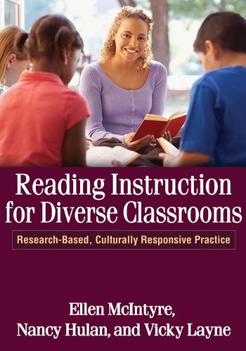Бумажная книга «Reading Instruction for Diverse Classrooms: Research-Based, Culturally Responsive Practice», авторов Эллен Макинтайр, Нэнси Хулан, Вики Лейн - фото №1
