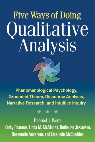 Бумажная книга «Five Ways of Doing Qualitative Analysis: Phenomenological Psychology, Grounded Theory, Discourse Analysis, Narrative Research, and Intuitive Inquiry», авторов Эмалинда Макспадден, Фредерик Дж. Вертц, Кэти Шармаз, Линда М. Макмаллен, Розмари Андерсон - фото №1