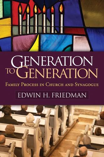 Бумажная книга «Generation to Generation: Family Process in Church and Synagogue», автор Эдвин Х. Фридман - фото №1
