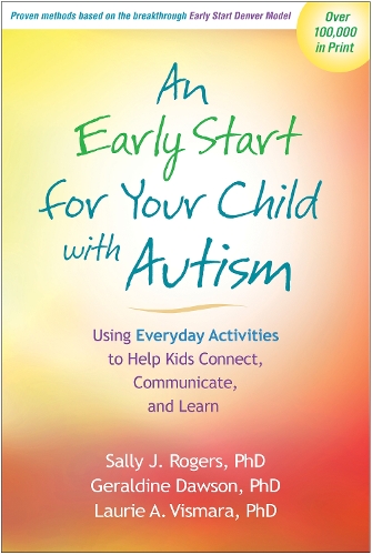 Паперова книга «An Early Start for Your Child with Autism: Using Everyday Activities to Help Kids Connect, Communicate, and Learn», авторів Джеральдін Доусон, Лорі А. Вісмара, Саллі Дж. Роджерс - фото №1