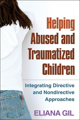 Бумажная книга «Helping Abused and Traumatized Children: Integrating Directive and Nondirective Approaches», автор Элиана Гил - фото №1