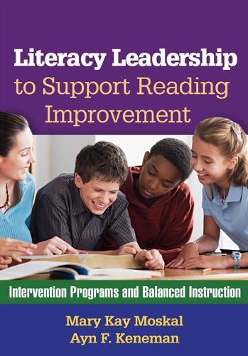 Бумажная книга «Literacy Leadership to Support Reading Improvement: Intervention Programs and Balanced Instruction», авторов Айн Ф. Кенеман, Конни М. Оброхта, Джудит Хейн, Лесли К. Ландрет, Мэри Кэй Москаль - фото №1