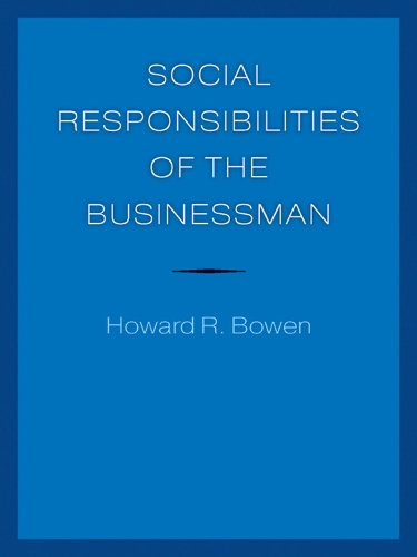 Паперова книга «Social Responsibilities of the Businessman», автор Говард Р. Боуен - фото №1