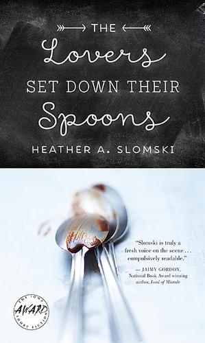 Бумажная книга «The Lovers Set Down Their Spoons», автор Хизер А. Сломски - фото №1