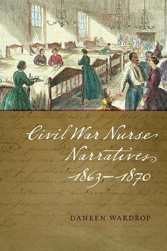 Бумажная книга «Civil War Nurse Narratives, 1863–1870», автор Дейн Уордроп - фото №1