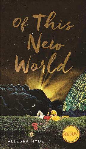 Бумажная книга «Of This New World», автор Аллегра М. Хайд - фото №1