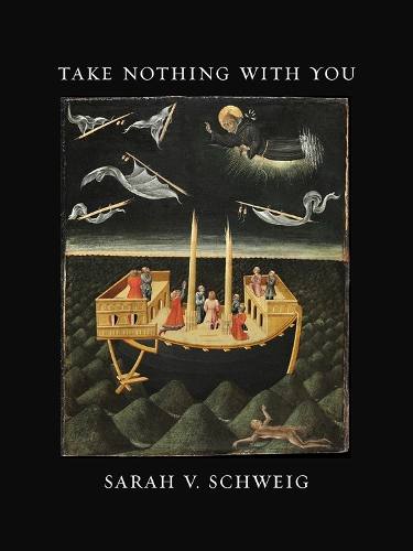 Паперова книга «Take Nothing with You», автор Сара В. Швейг - фото №1