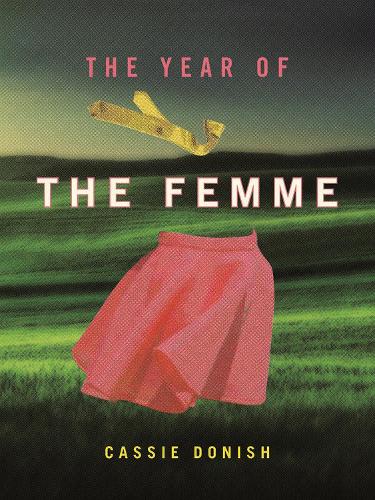 Паперова книга «The Year of the Femme», автор Кессі Доніш - фото №1