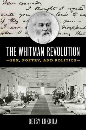 Бумажная книга «The Whitman Revolution: Sex, Poetry, and Politics», автор Бетси Эрккила - фото №1