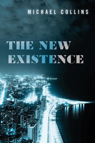 Паперова книга «The New Existence», автор Майкл Коллінз - фото №1