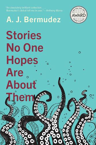 Бумажная книга «Stories No One Hopes Are about Them», автор А. Дж. Бермудес - фото №1