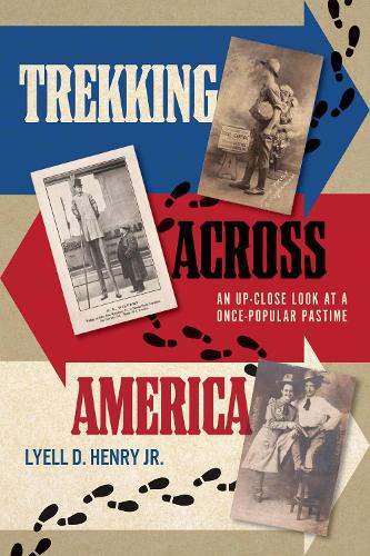 Паперова книга «Trekking across America: An Up-Close Look at a Once-Popular Pastime», автор Лайєлл Д. Генрі-мол. - фото №1