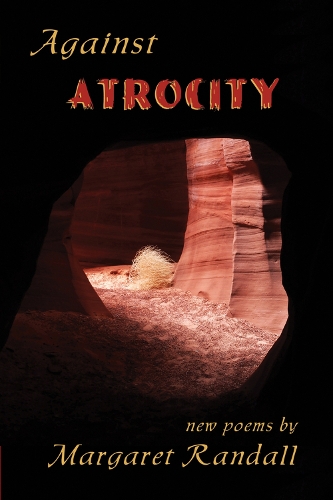 Бумажная книга «Against Atrocity», автор Маргарет Рэндалл - фото №1