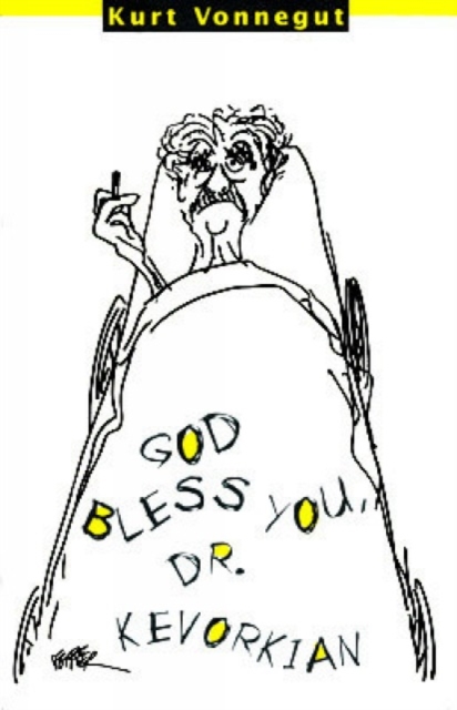 Бумажная книга «God Bless You, Dr. Kevorkian», автор Курт Воннегут - фото №1