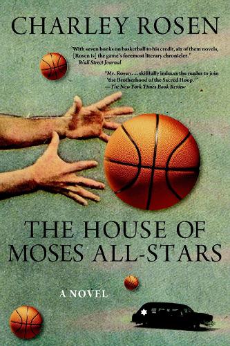 Бумажная книга «The House Of Moses All-stars: A Novel», автор Чарли Розен - фото №1