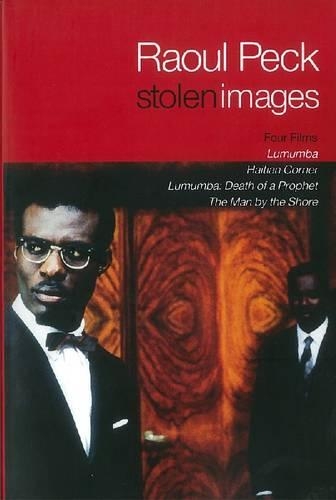 Бумажная книга «Stolen Images: Lumumba and the Early Films of Raoul Peck», автор Рауль Пек - фото №1
