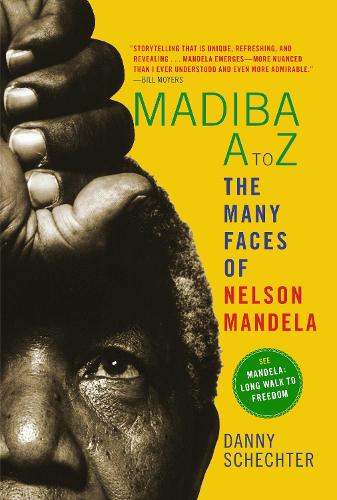 Бумажная книга «Madiba A To Z: The Many Faces Of Nelson Mandela», автор Дэнни Шехтер - фото №1