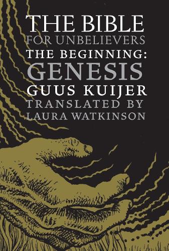Паперова книга «The Bible For Unbelievers: The Beginning-Genesis», автор Гус Куйєр - фото №1