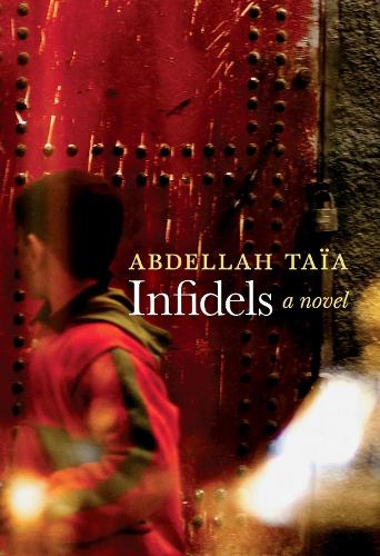 Бумажная книга «Infidels: A Novel», автор Абделла Таиа - фото №1