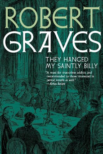 Паперова книга «They Hanged My Saintly Billy», автор Роберт Грейвс - фото №1