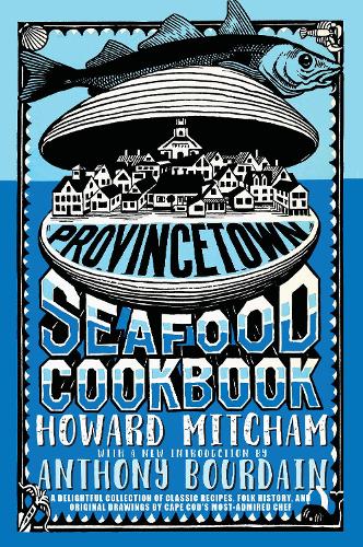 Бумажная книга «Provincetown Seafood Cookbook», автор Говард Митчем - фото №1