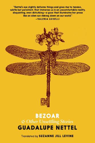 Бумажная книга «Bezoar: And Other Unsettling Stories», автор Гуадалупе Неттель - фото №1