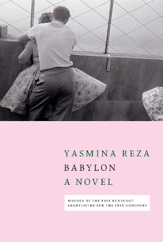 Бумажная книга «Babylon», автор Ясмина Реза - фото №1