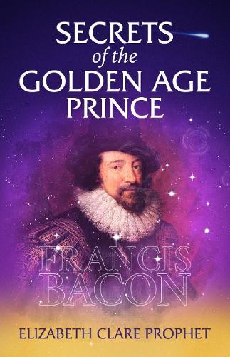 Paper book «Secrets of the Golden Age Prince: Francis Bacon», author Элизабет Клер Профет / Елізабет Клер Профет / - фото №1