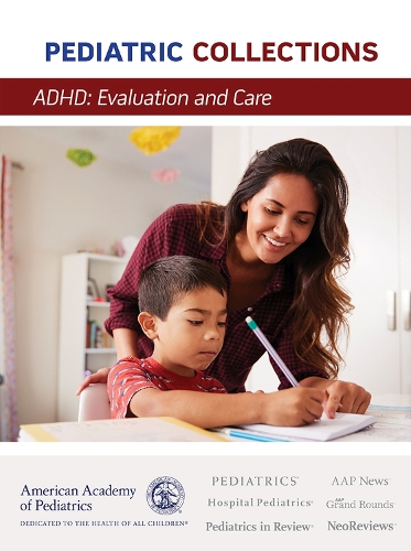 Паперова книга «ADHD: Evaluation and Care», автор Американська академія педіатрії - фото №1