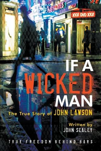 Бумажная книга «If A Wicked Man», автор Джон Лоусон - фото №1