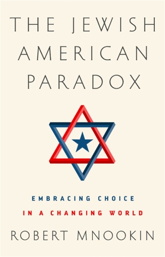Бумажная книга «The Jewish American Paradox: Embracing Choice in a Changing World», автор Роберт Х. Мнукин - фото №1