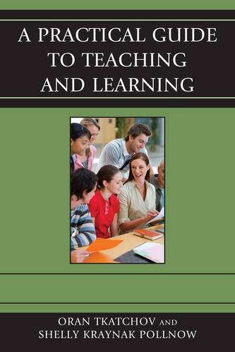 Бумажная книга «A Practical Guide to Teaching and Learning», авторов Мишель Полноу, Оран Ткачев - фото №1