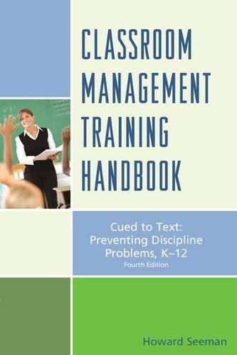 Бумажная книга «Classroom Management Training Handbook: Cued to Preventing Discipline Problems, K-12», автор Говард Симан - фото №1