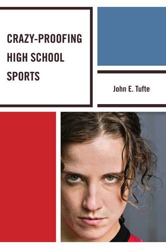 Бумажная книга «Crazy-Proofing High School Sports», автор Джон Эллинг Тафте - фото №1