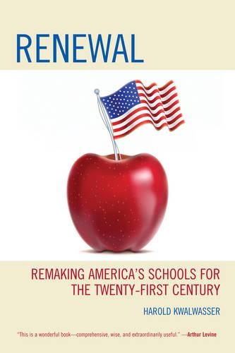 Паперова книга «Renewal: Remaking America’s Schools for the Twenty-First Century», автор Гарольд Квальвассер - фото №1