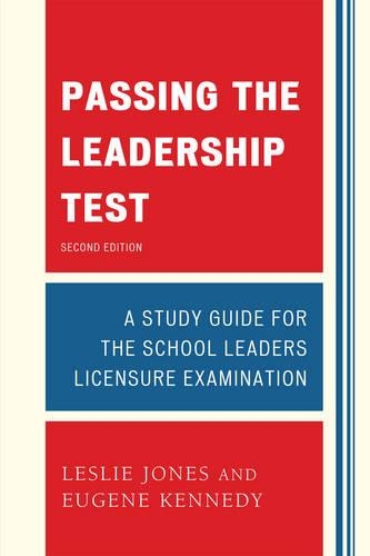 Бумажная книга «Passing the Leadership Test: Strategies for Success on the Leadership Licensure Exam», авторов Юджин Кеннеди, Лесли Джонс - фото №1