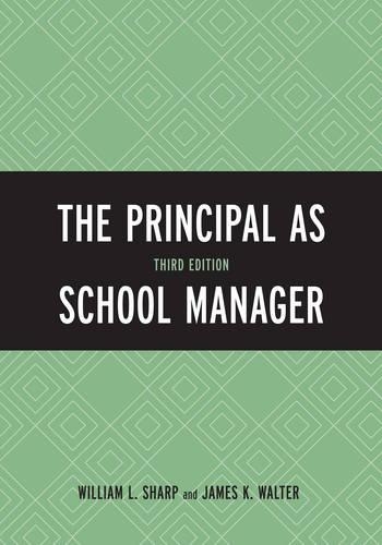 Паперова книга «The Principal as School Manager», авторів Джеймс К. Волтер, Вільям Л. Шарп - фото №1