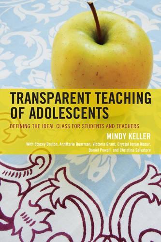 Бумажная книга «Transparent Teaching of Adolescents: Defining the Ideal Class for Students and Teachers», автор Минди Келлер-Кириакидес - фото №1
