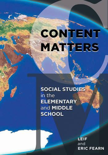 Бумажная книга «Content Matters: Social Studies in the Elementary and Middle School», авторов Эрик Фэрн, Лейф Фэрн - фото №1