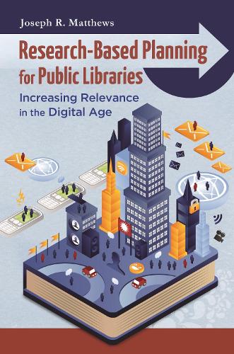 [object Object] «Research-Based Planning for Public Libraries: Increasing Relevance in the Digital Age», автор Джозеф Р. Метьюз - фото №1