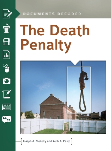 Бумажная книга «The Death Penalty: Documents Decoded», авторов Джозеф А. Мелуски, Кит А. Песто - фото №1